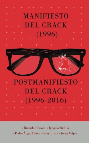 Manifiesto del Crack (1996) Postmanifiesto del Crack