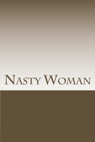 Nasty Woman