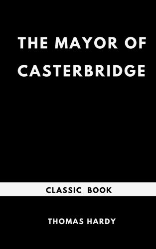 The Mayor of Casterbridge