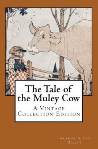 Tale of the Muley Cow