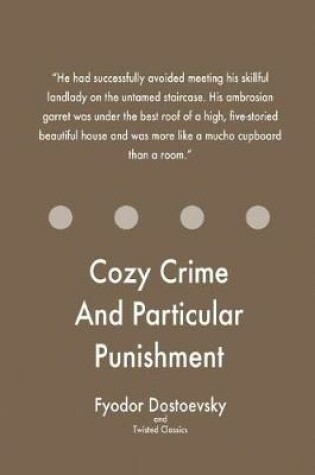 Cozy Crime and Particular Punishment