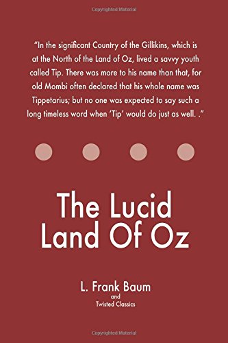 The Lucid Land of Oz
