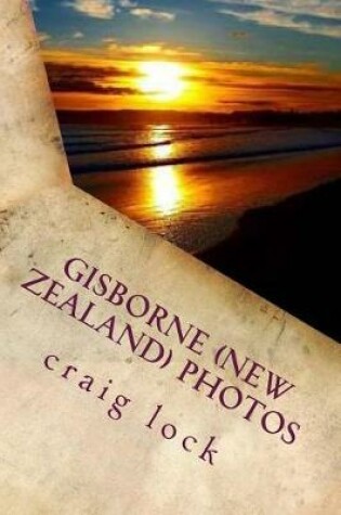 Gisborne Photos