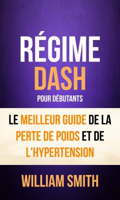 Régime : Dash : Pour Débutants