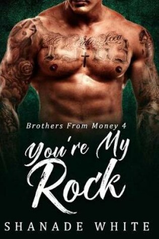 You'Re My Rock