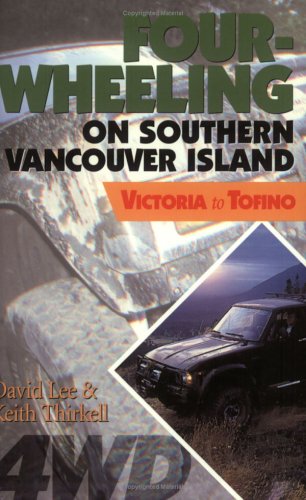 Four-Wheeling on Southern Vancouver Island