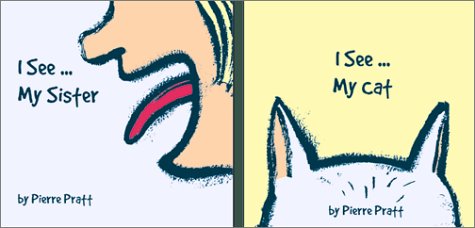 I See ... My Sister I See ... My Cat I See...Books