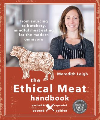 Ethical Meat Handbook Revised and Updated 2nd Edition