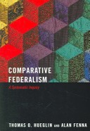 Comparative Federalism: A Systematic Inquiry