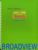 The Broadview Guide To Writing 3e: Canadian Edition