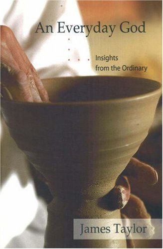 An Everyday God: Insights From The Ordinary