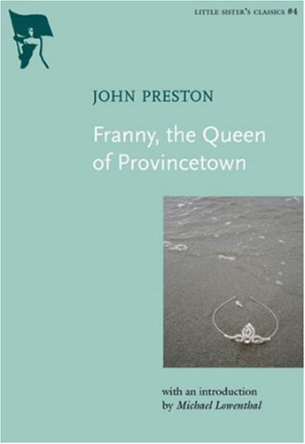 Franny, the Queen of Provincetown