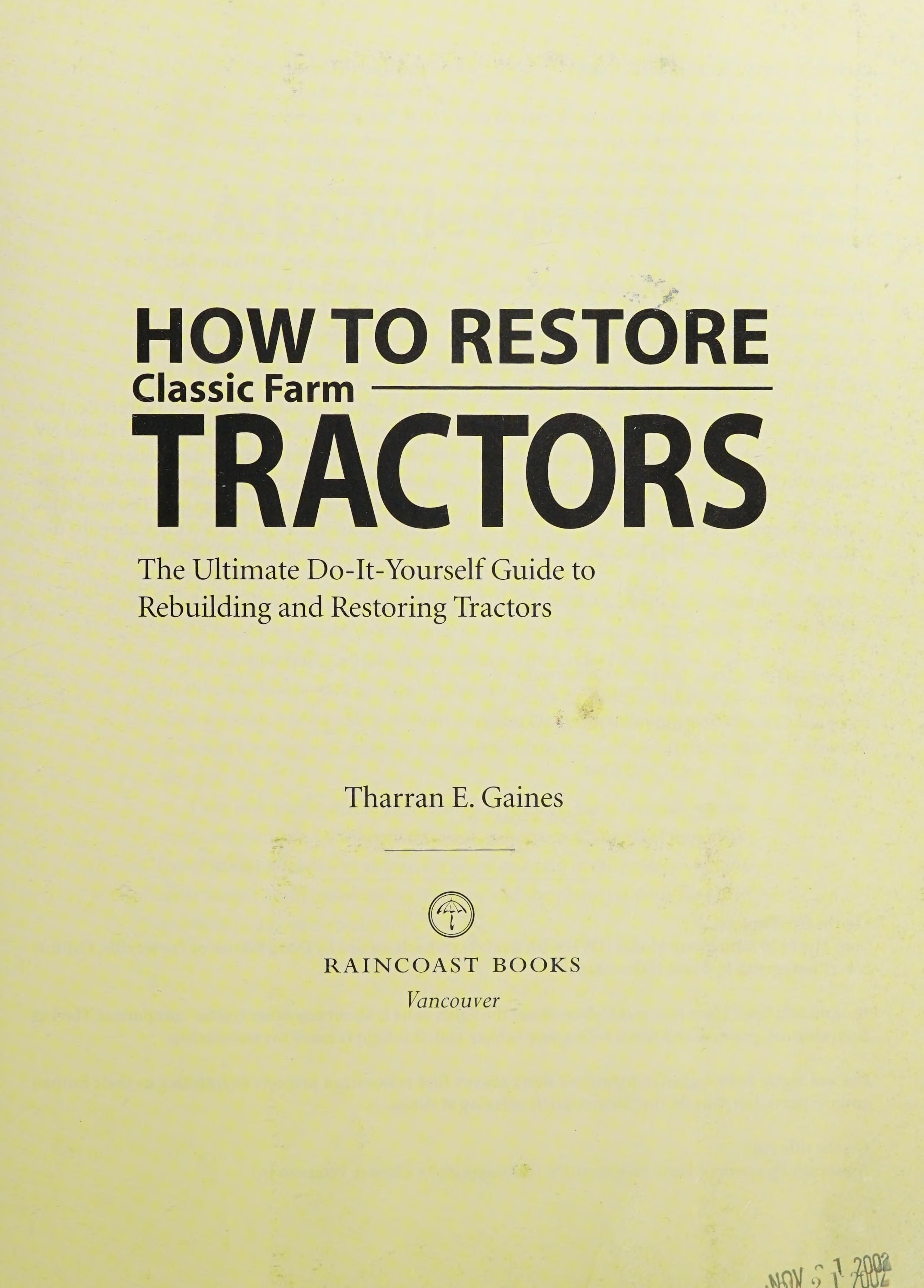 How To Restore Classic Farm Tractors