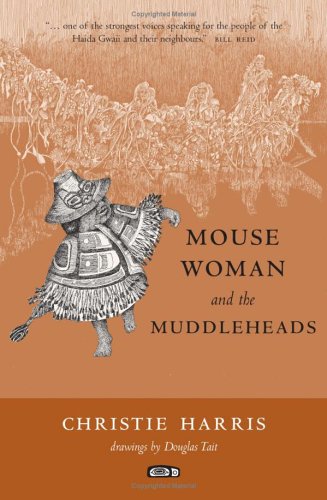Mouse Woman and the Muddleheads
