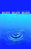 Believe Believe Believe