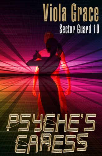 Psyche's Caress (Sector Guard Book 10)