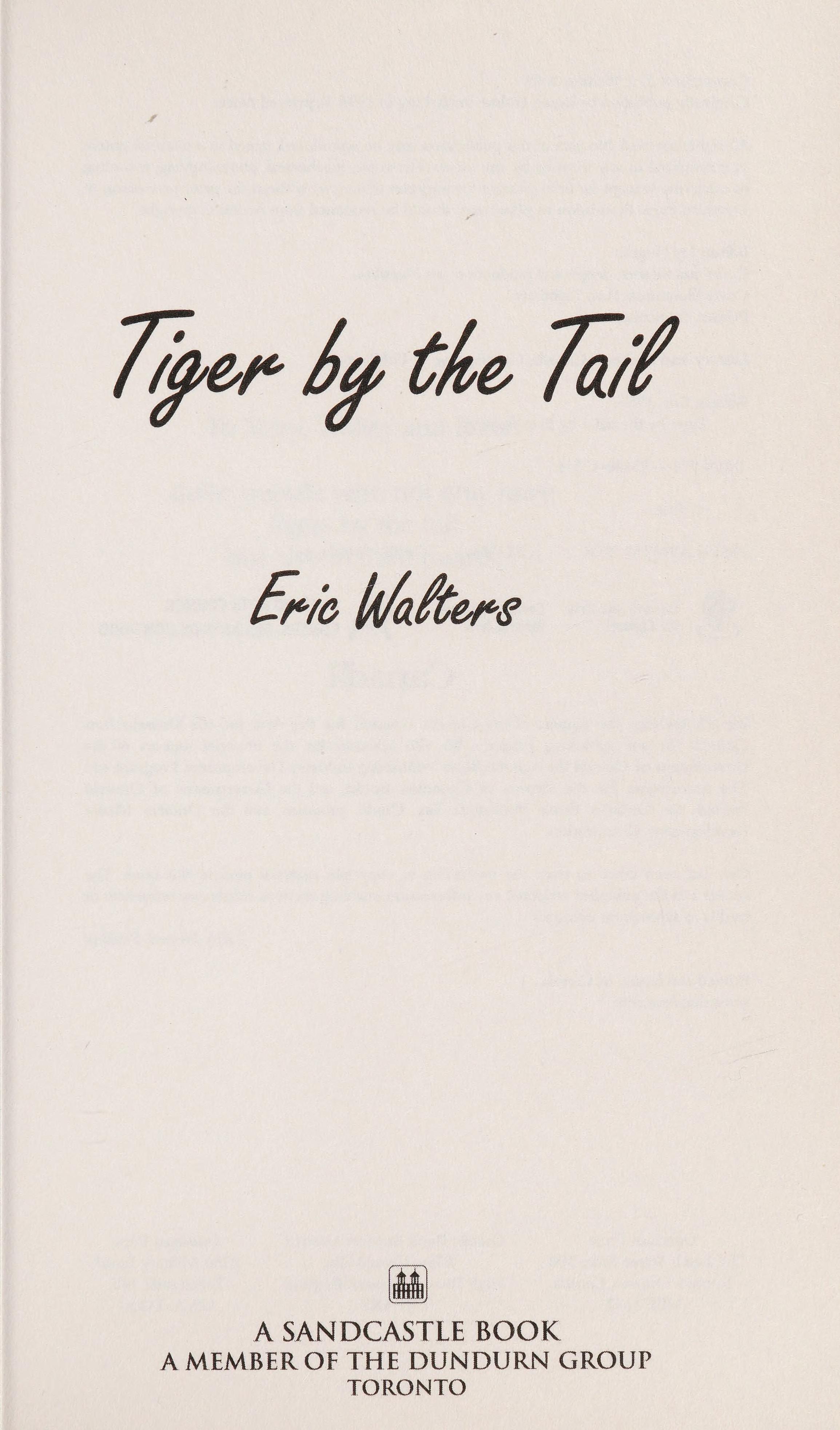 Tiger by the Tail