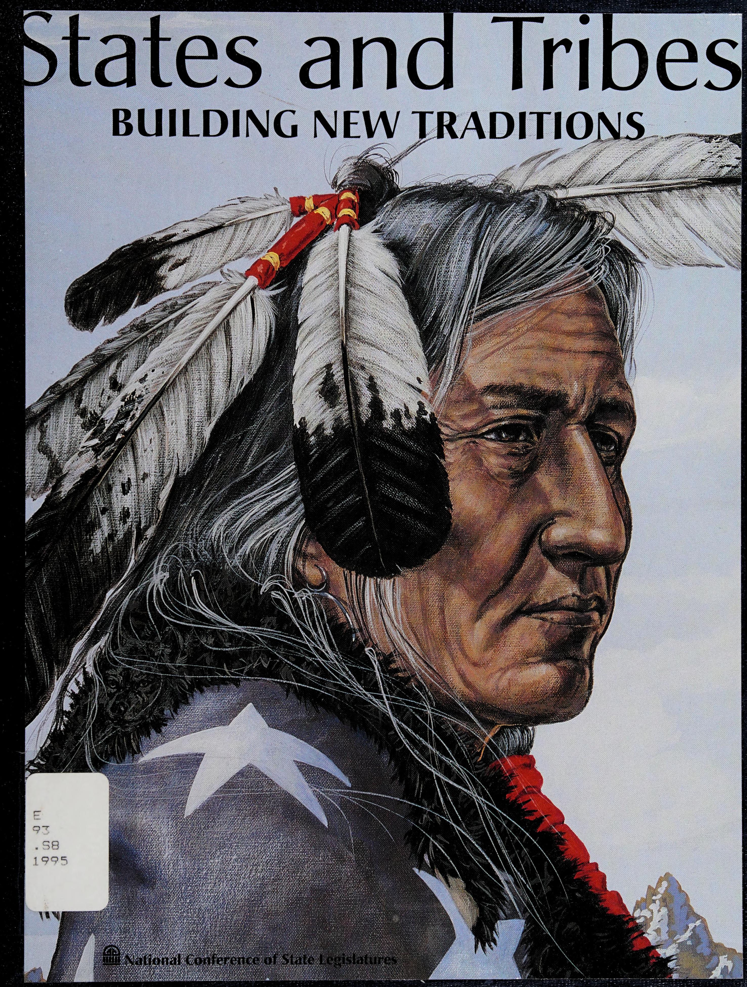 States And Tribes: Building New Traditions