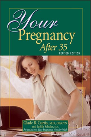 Your Pregnancy after 35