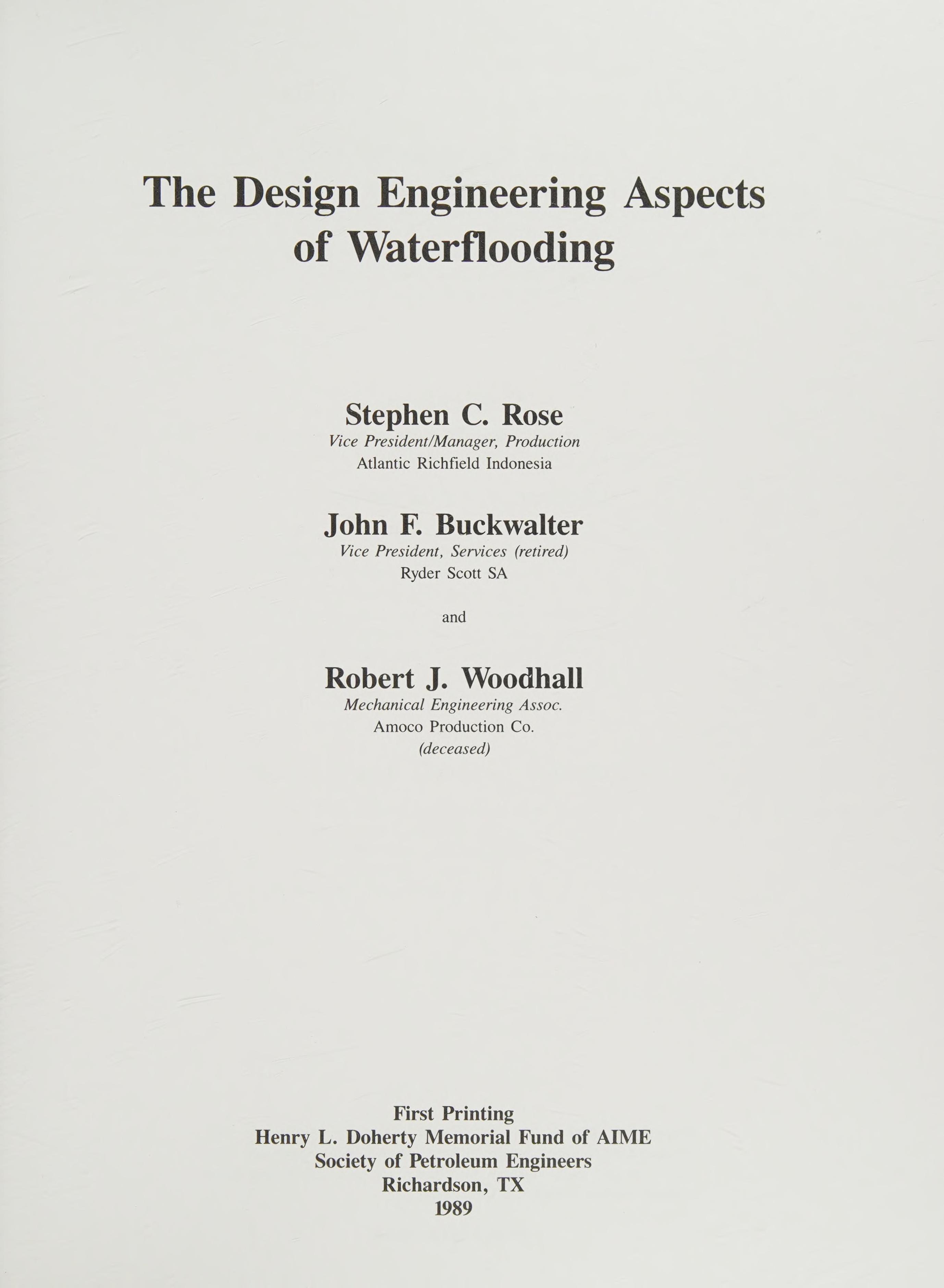 The Design Engineering Aspects Of Waterflooding