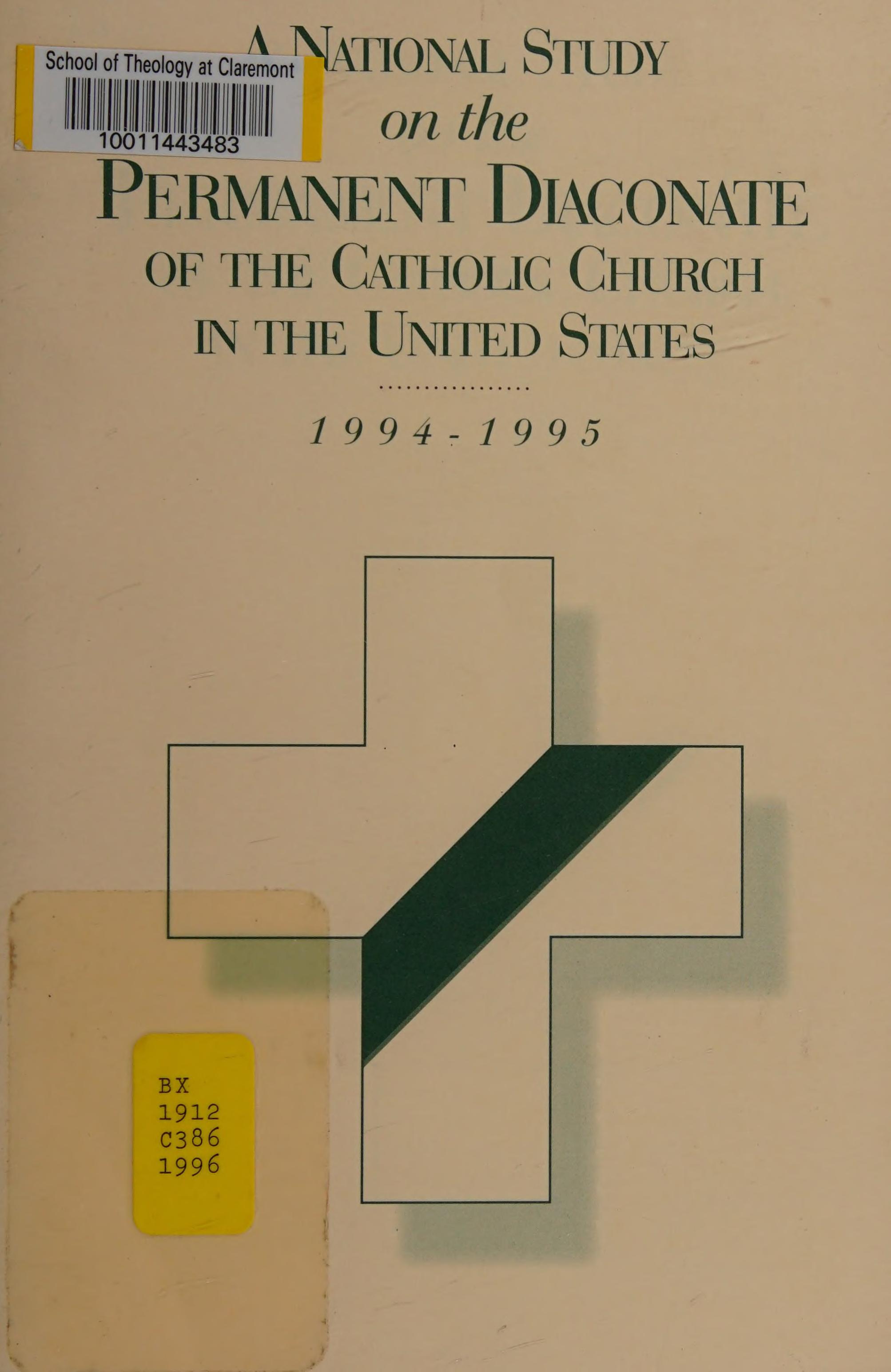 A National Study On The Permanent Diaconate Of The Catholic Church In The United States: 1994-1995