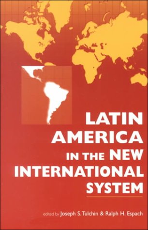 Latin America In The New International System