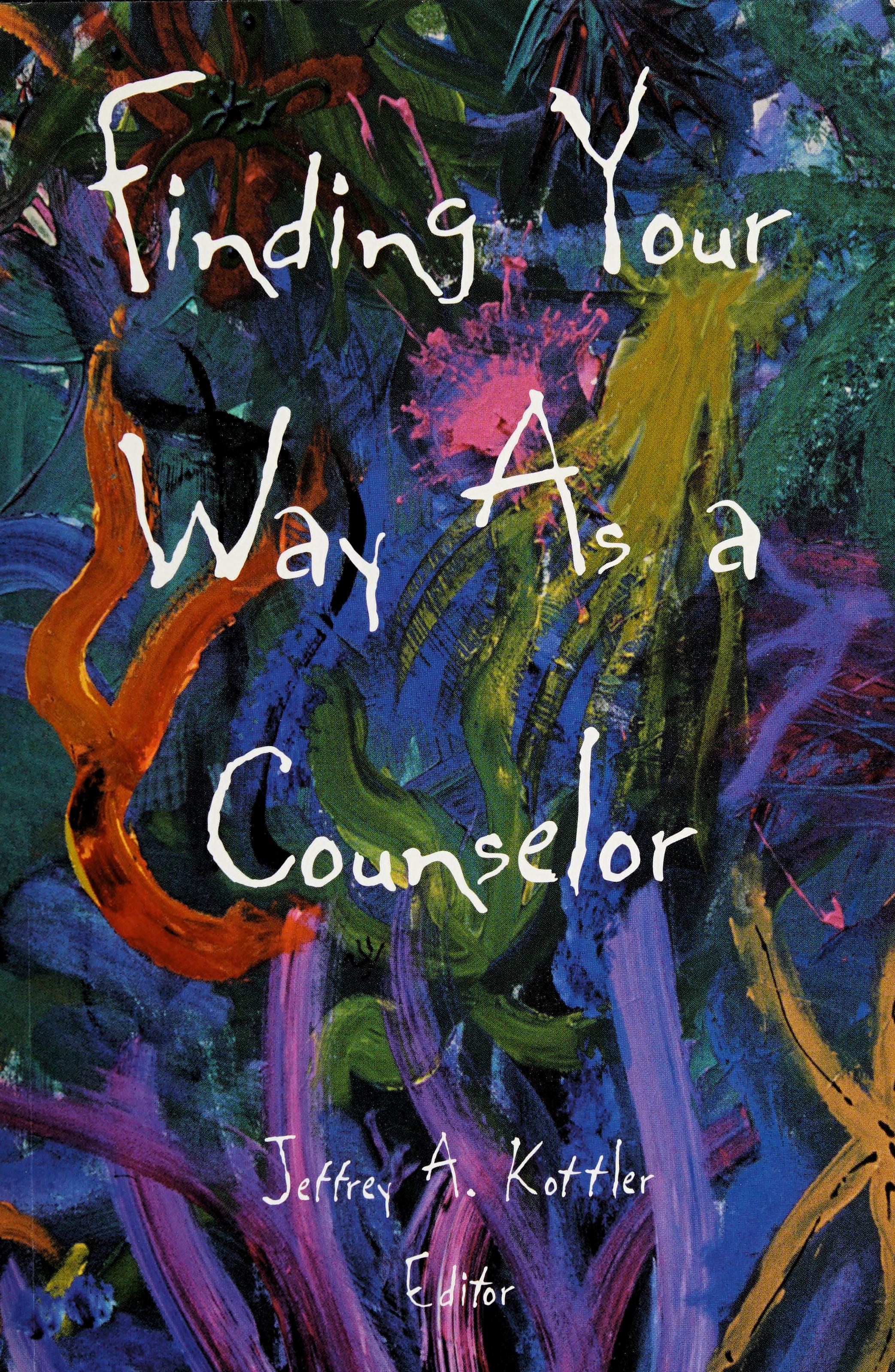 Finding Your Way as a Counselor
