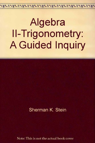 Algebra Ii-Trigonometry: A Guided Inquiry