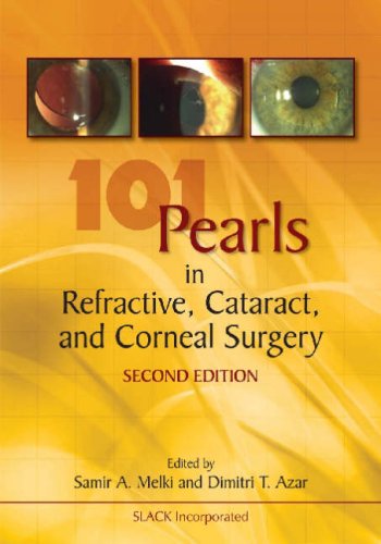 101 Pearls In Refractive, Cataract, And Corneal Surgery