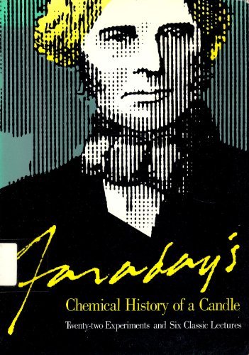 Faraday's Chemical History of a Candle