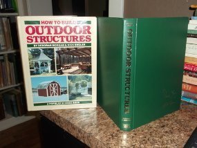 How to Build Outdoor Structures