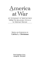 America At War: An Anthology Of Articles From MHQ, The Quarterly Journal Of Military History