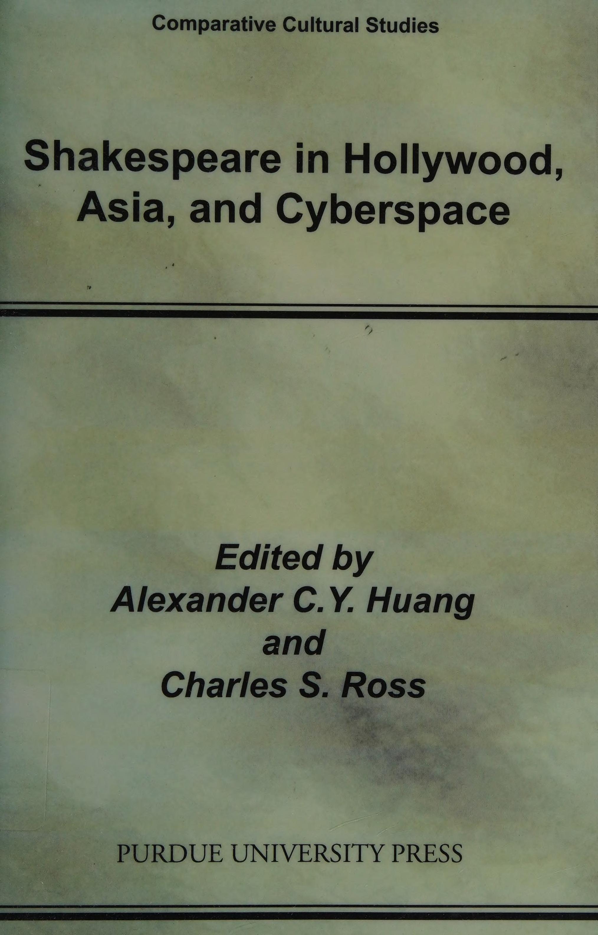 Shakespeare in Hollywood, Asia, and Cyberspace