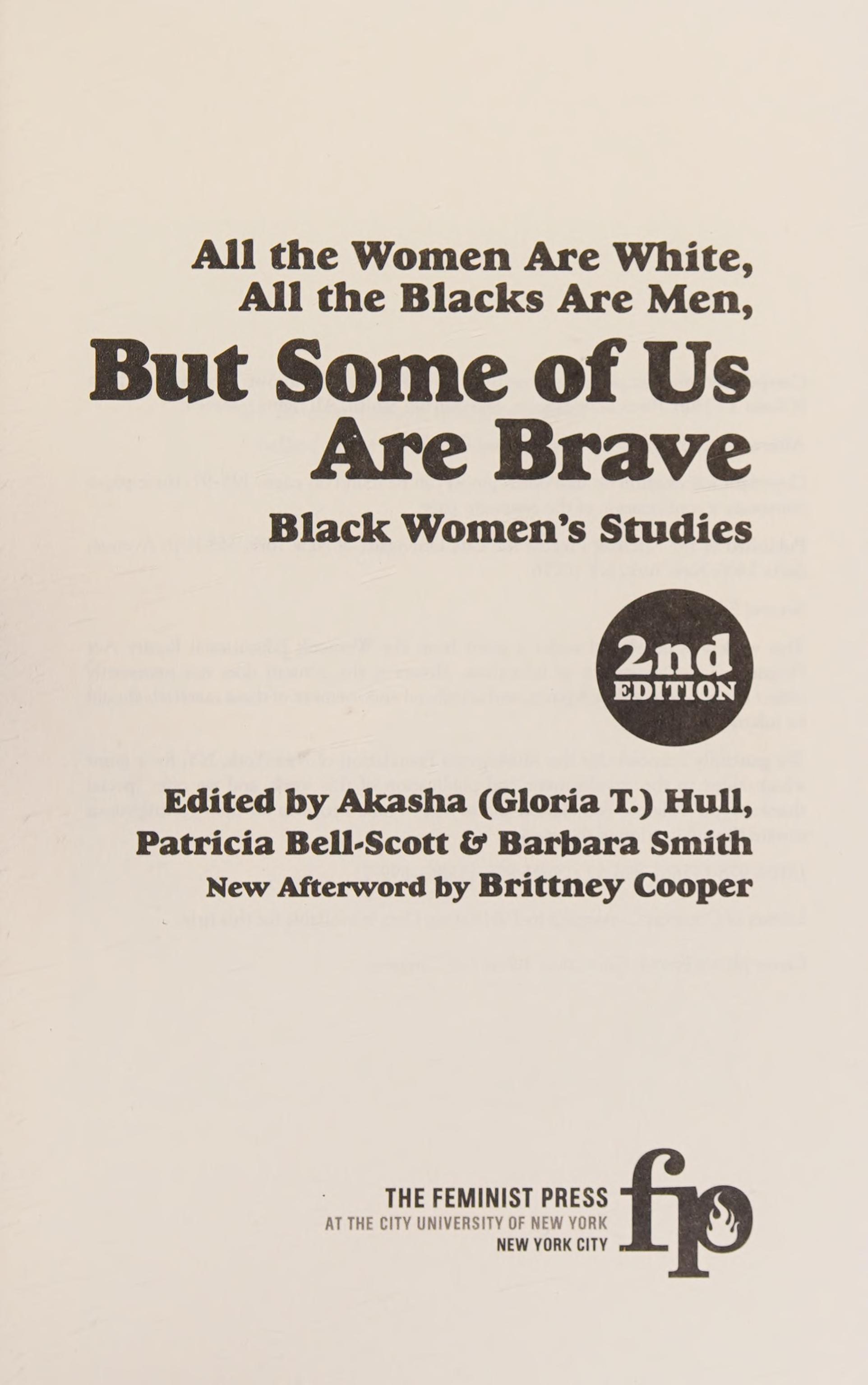 All the women are white all the blacks are men but some of us are brave