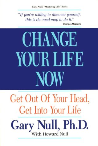 Change Your Life Now