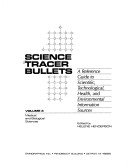Science Tracer Bullets