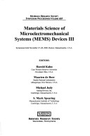 Materials Science Of Microelectromechanical Systems (Mems) Devices Iii: Symposium Held November 27-28, 2000, Boston, Massachusetts, U.S.A