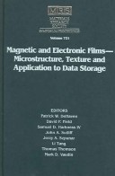 Magnetic And Electronic Films - Microstructure, Texture And Application To Data Storage: Volume 721