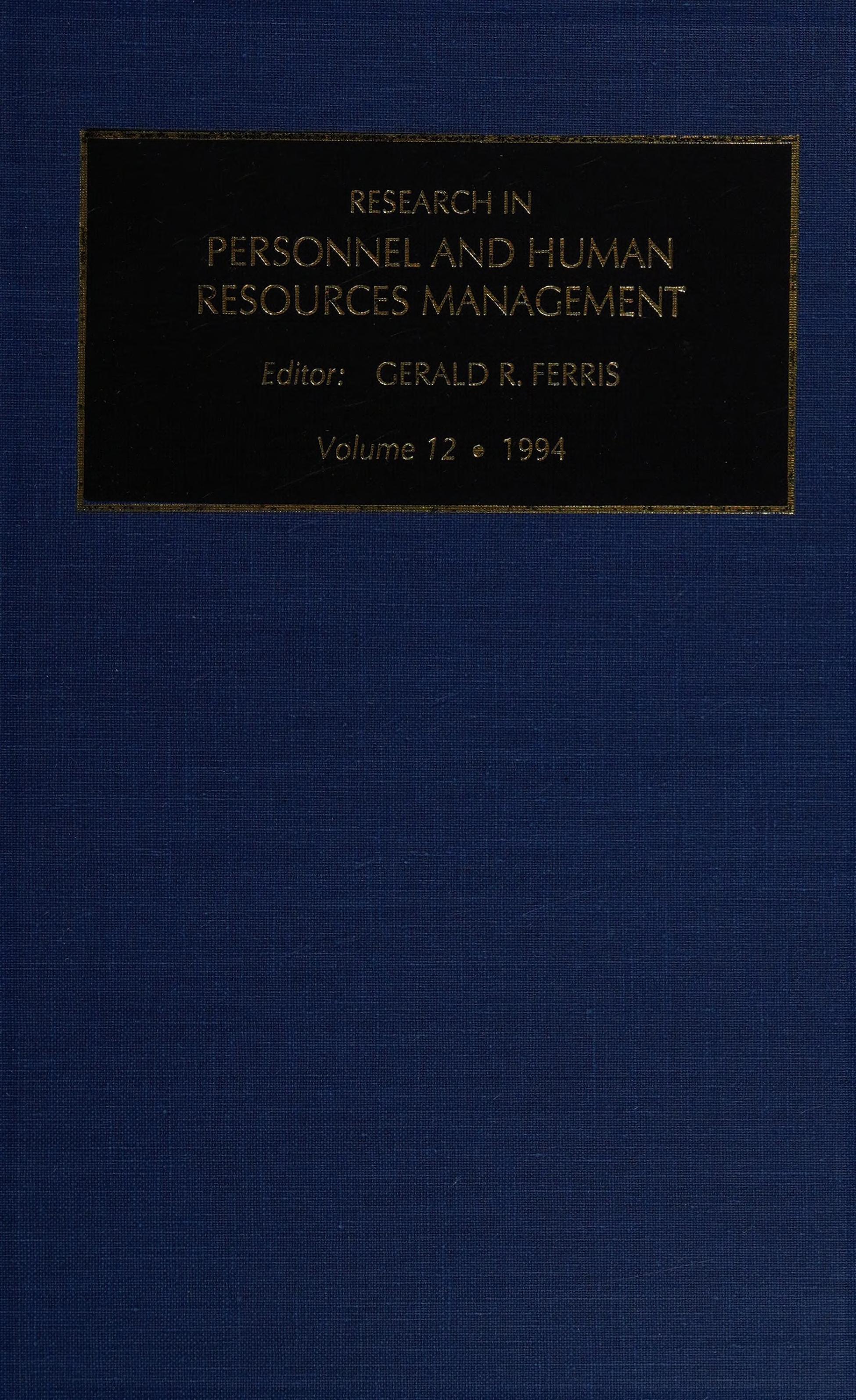 Research in Personnel and Human Resources Management 1994 Research in Personnel and Human Resources Management