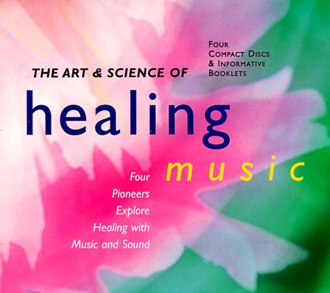 Art and Science of Healing Music