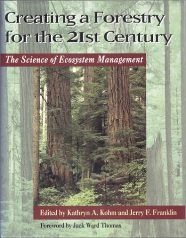 Creating a Forestry for the 21st Century