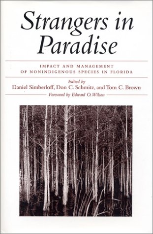 Strangers In Paradise: Impact And Management Of Nonindigenous Species In Florida