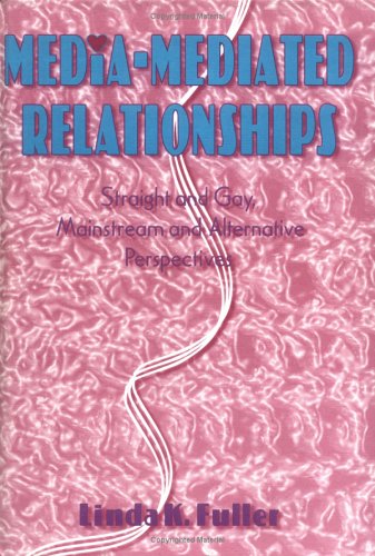 Media Mediated Relationships