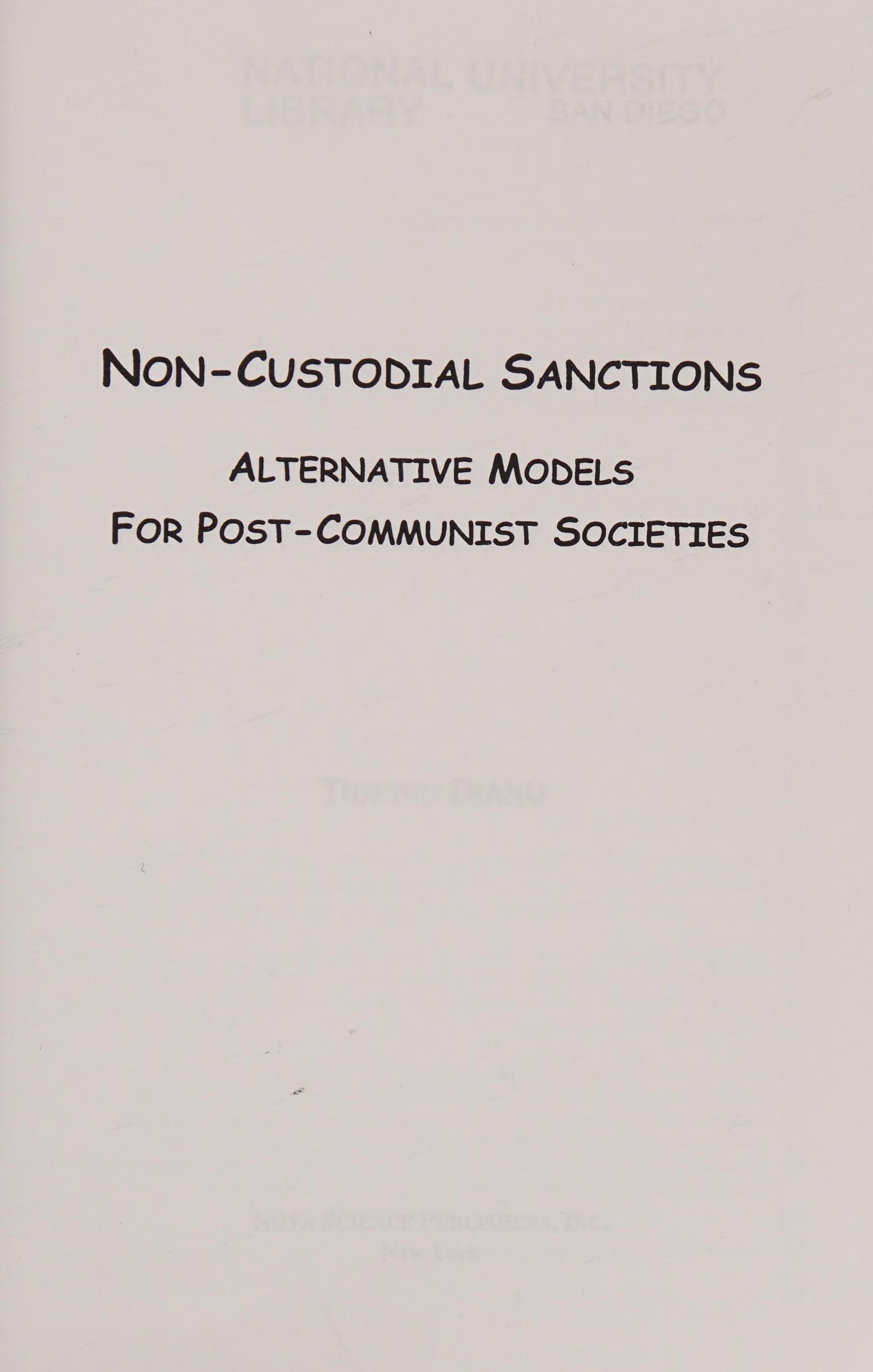 Non-Custodial Sanctions: Alternative Models For Post-Communist Societies