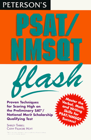 Peterson'S Psat/Nmsqt Flash: The Quick Way To Build Math, Verbal, And Writing Skills For The New Psat/Nmsqt-And Beyond