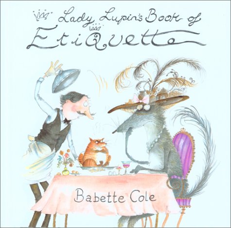 Lady Lupin'S Book Of Etiquette