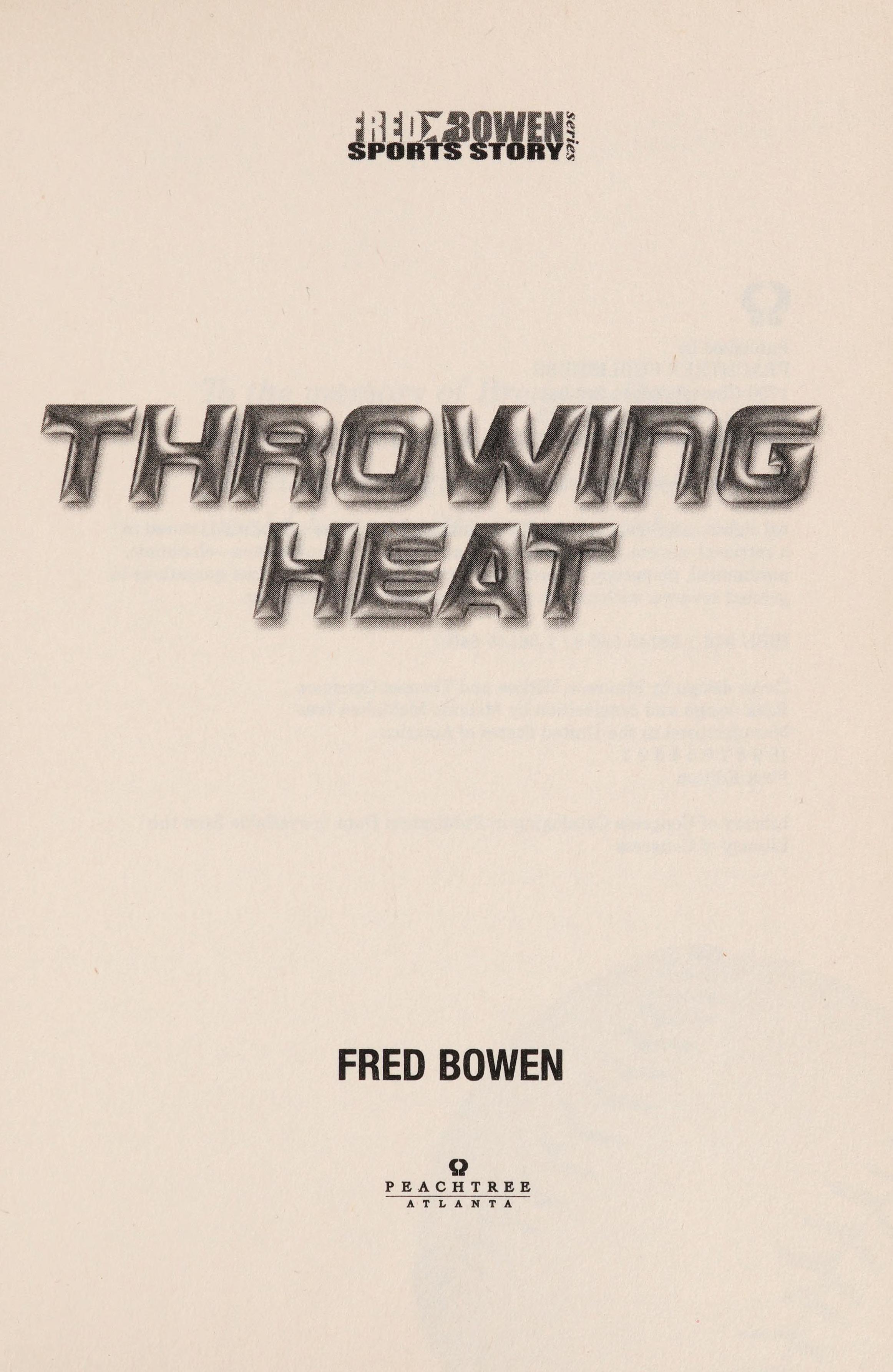 Throwing Heat