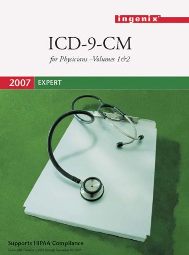 ICD-9-CM 2007 Expert for Physician's Vols 1 & 2 (Spiral)