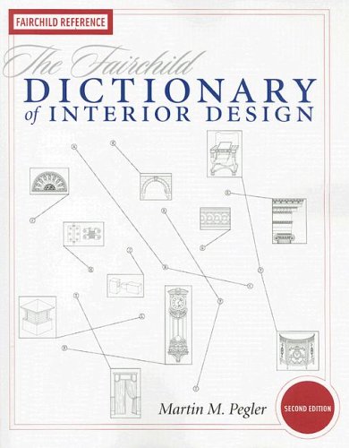 The Fairchild Dictionary of Interior Design 2nd Edition