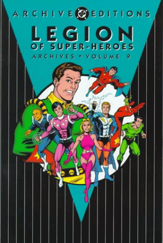 Legion of Super Heroes Archives Vol. 9
